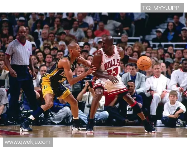 雷吉米勒与乔丹的巅峰对决：篮球历史上的经典之战回顾